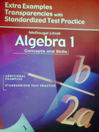 (image for) Algebra 1 Extra Examples Transparencies w/Standardized Test (P)