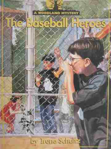 (image for) A Woodland Mystery The Baseball Heroes (P) by Irene Schultz