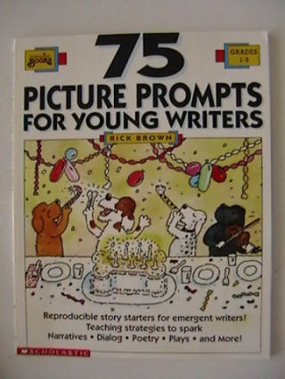 (image for) 75 Picture Prompts for Young Writers Grades 1-3 (P)