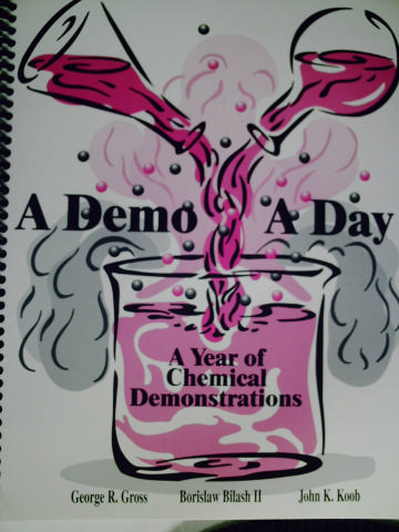 (image for) A Demo A Day A Year of Chemical Demonstrations (Spiral)