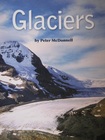 (image for) Leveled Reader Library 4 Glaciers (P) by Peter McDonnell