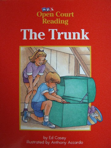 (image for) SRA Open Court Reading A The Trunk (P) by Ed Casey