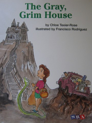 (image for) SRA Open Court Reading 2 The Gray Grim House (P) by Texier-Rose
