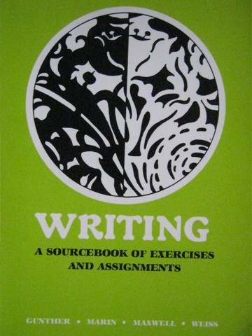 (image for) Writing A Sourcebook of Exercises & Assignments (P) by Gunther,