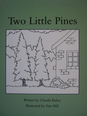 (image for) Readable Two Little Pines (P) by Claudia Bailey - Click Image to Close