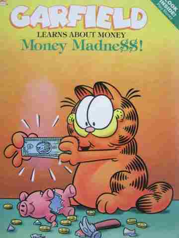 (image for) Garfield Learns about Money Money Madne$$! (H) by Mark Acey