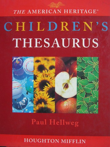 (image for) American Heritage Children's Thesaurus (H) by Paul Hellweg