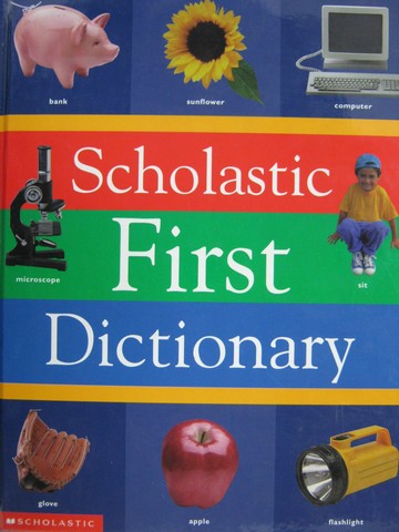 (image for) Scholastic First Dictionary (H) by Judith S. Levey