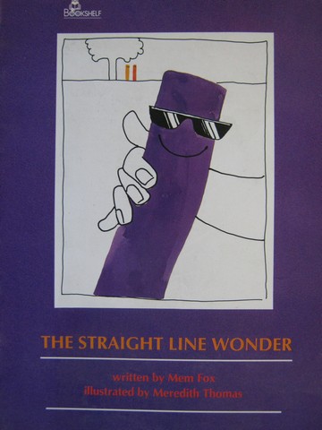 (image for) Bookshelf The Straight Line Wonder (P) by Mem Fox