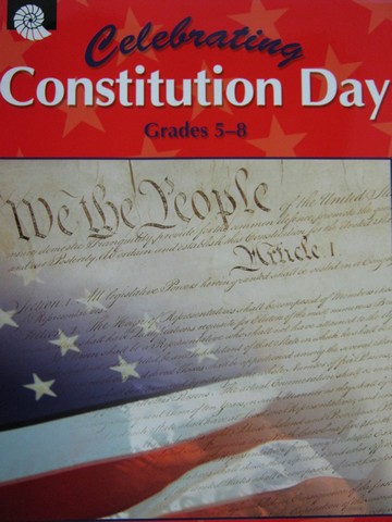 (image for) Celebrating Constitution Day Grades 5-8 (P) by Sundem,