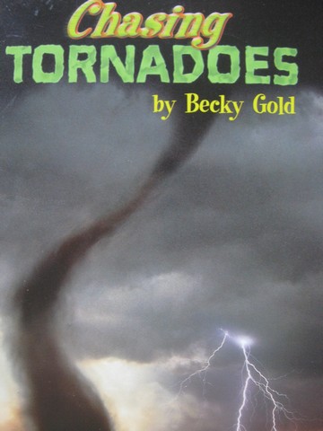 (image for) First Chapters Set 1 Chasing Tornadoes (P) by Becky Gold