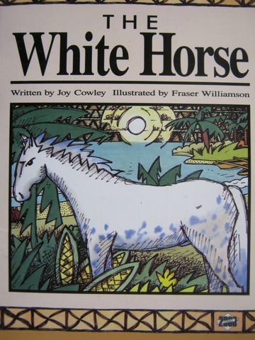 (image for) Literacy 2000 The White Horse (P) by Joy Cowley