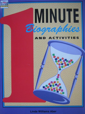 (image for) 1 Minute Biographies & Activities (P) by Linda Williams Aber