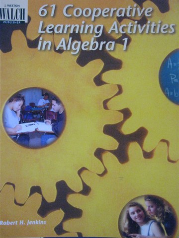 (image for) 61 Cooperative Learning Activities in Algebra 1 (P) by Jenkins