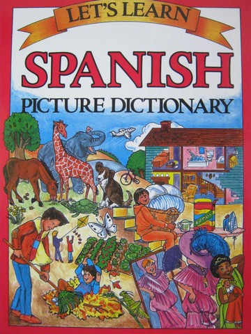 (image for) Let's Learn Spanish Picture Dictionary (H)