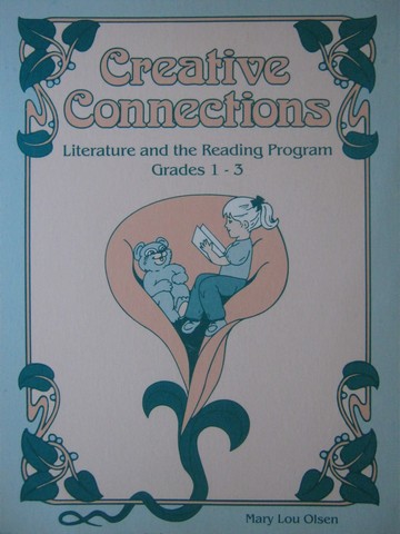 (image for) Creative Connections Literature & the Reading Program 1-3 (P)