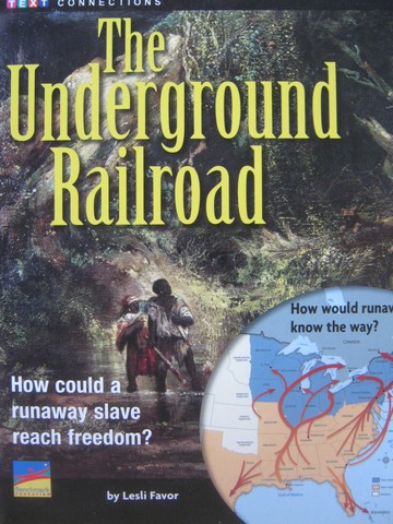 (image for) Text Connections The Underground Railroad (P) by Lesli Favor