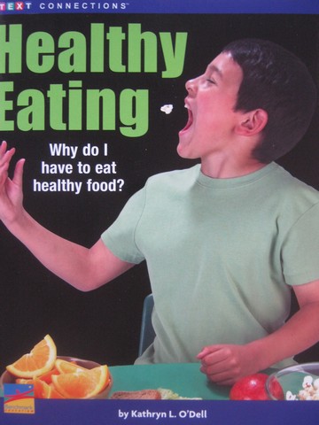(image for) Text Connections Healthy Eating (P) by Kathryn L O'Dell