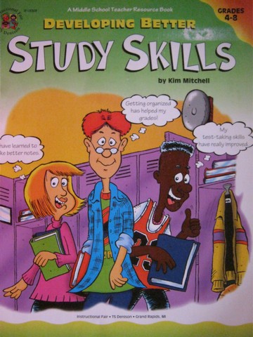 (image for) Developing Better Study Skills Grades 4-8 (P) by Kim Mitchell