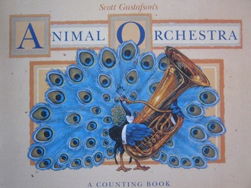 (image for) Animal Orchestra A Counting Book (P) by Scott Gustafson