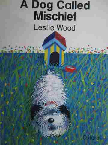 (image for) A Dog Called Mischief (P) by Leslie Wood