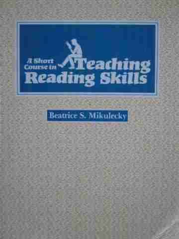 (image for) A Short Couse in Teaching Reading Skills (P) by Mikulecky