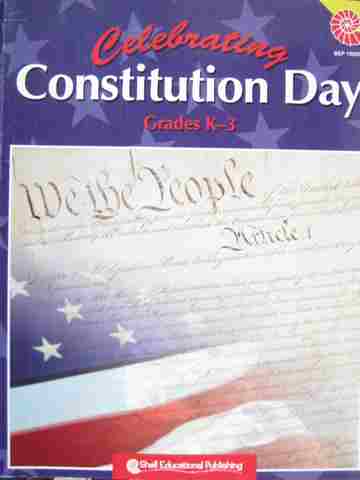 (image for) Celebrating Constitution Day Grades K-3 (P) by Alarcon, Parker,