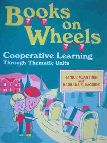 (image for) Books on Wheels Cooperative Learning Through Thematic Units (P)