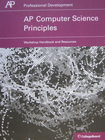 (image for) AP Computer Science Principles Workshop Handbook & Resources (P)
