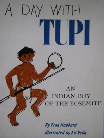 (image for) A Day with Tupi (P) by Fran Hubbard