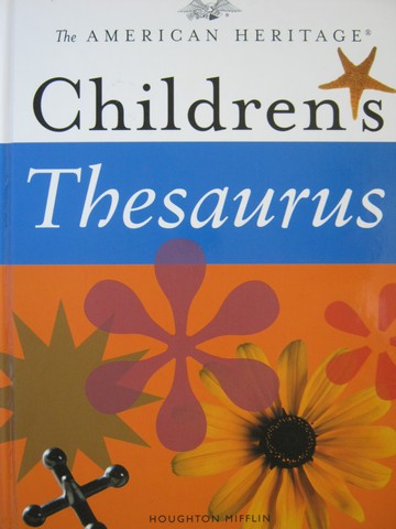 (image for) American Heritage Children's Thesaurus (H) by Paul Hellweg