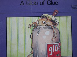(image for) A Glob of Glue (P) by Alvin Granowsky
