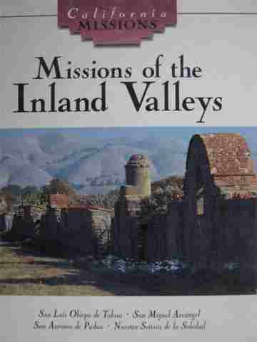 (image for) California Missions Missions of the Inland Valleys (H) by Pauline Brower
