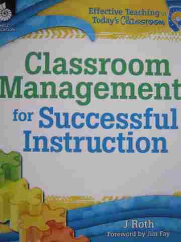 (image for) Classroom Management for Successful Instruction (P) by J Roth