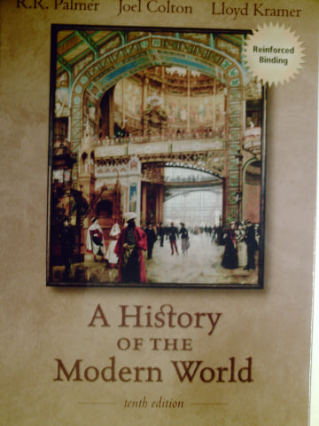 (image for) A History of the Modern World 10th Edition (H) by Palmer, Colton