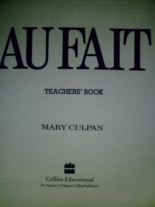(image for) Au Fait Teacher's Book (TE)(P) by Mary Culpan