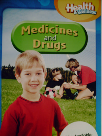 (image for) Health & Wellness Grade 1 Chapter 7 Medicines and Drugs (P)