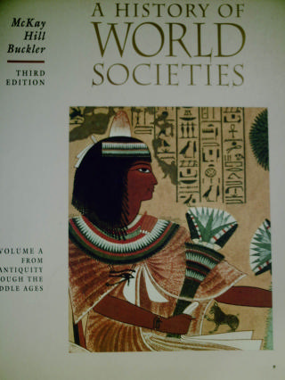 (image for) A History of World Societies 3rd Edition Volume A (P) by McKay,