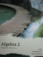 (image for) Algebra 2 8th Edition (H) by Lial, Hornsby, & McGinnis