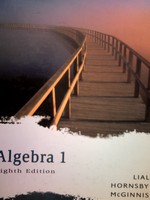 (image for) Algebra 1 8th Edition (H) by Lial, Hornsby, & McGinnis