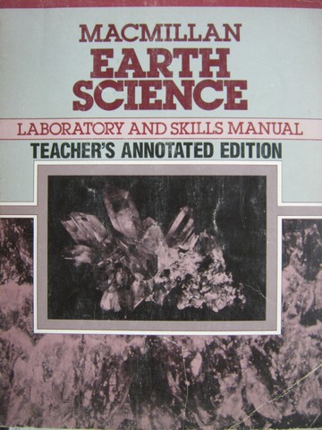 (image for) Macmillan Earth Science Laboratory & Skills Manual TAE (TE)(P) - Click Image to Close
