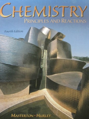 (image for) Chemistry Principles & Reactions 4th Edition (H) by Masterton,