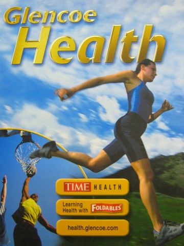 (image for) Glencoe Health 9th Edition (H) by Bronson, Merki, Cleary, - Click Image to Close