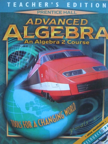 (image for) Advanced Algebra Tools for a Changing World TE (TE)(H) - Click Image to Close