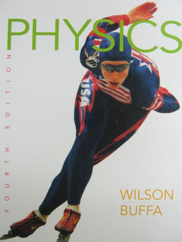 (image for) Physics 4th Edition (H) by Jerry D Wilson & Anthony J Buffa