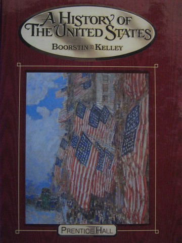 (image for) A History of The United States (H) by Boorstin, Kelley,