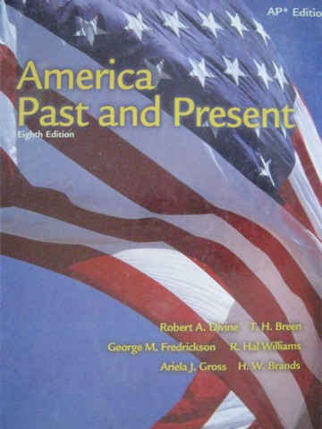 (image for) America Past & Present 8th Edition AP Edition (H) by Divine,