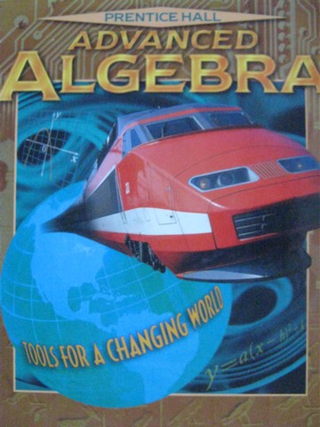 (image for) Advanced Algebra Tools for a Changing World (H) by Bellman,