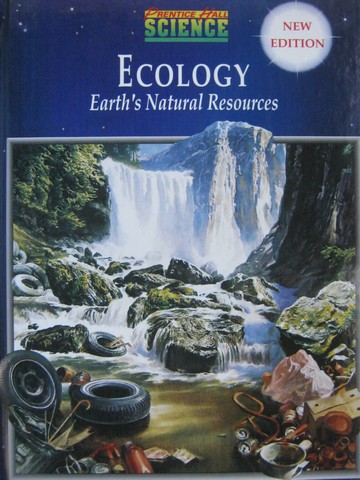 (image for) Ecology Earth's Natural Resources New Edition (H) by Maton, - Click Image to Close