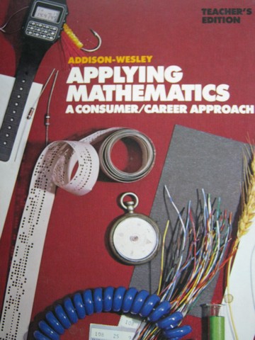 (image for) Applying Mathematics A Consumer Career Approach TE (TE)(H)